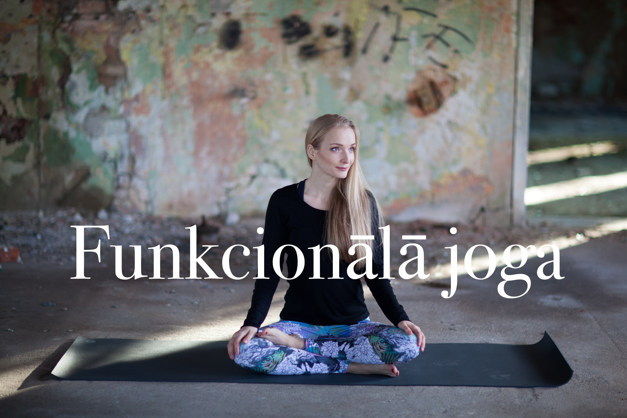 Funkcionāla joga. Kas ir tas, kas neļauj man ieiet pozā dziļāk? Funkcionāla joga. Kas ir tas, kas neļauj man ieiet pozā dziļāk?